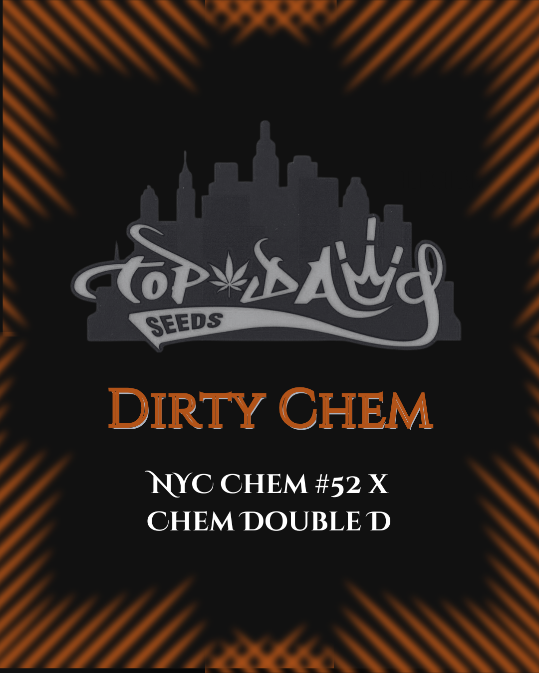 Top Dawg  - Dirty Chem